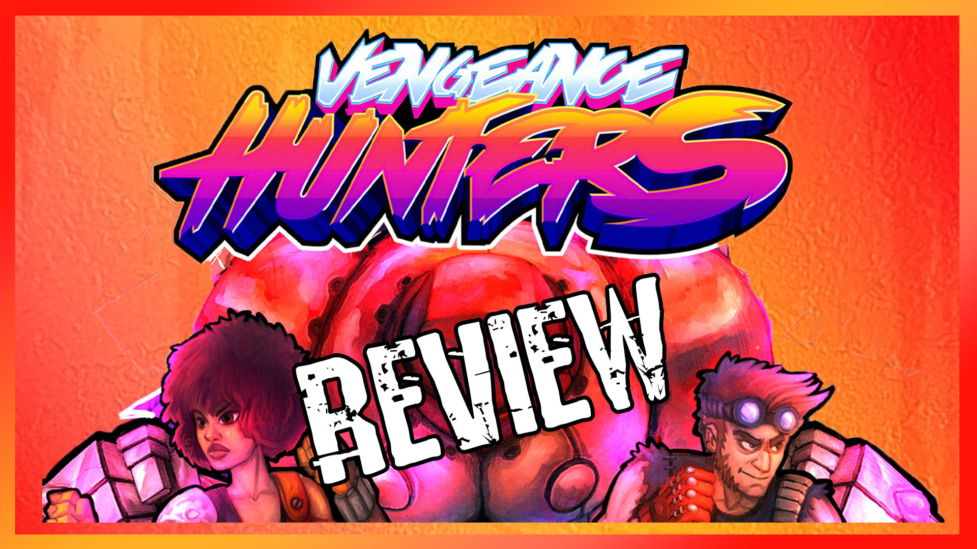 Vengeance Hunters – Review